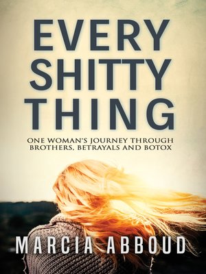 cover image of Every Shitty Thing